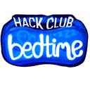 Hack Club Bedtime